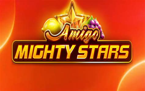Amigo Mighty Stars 1xbet